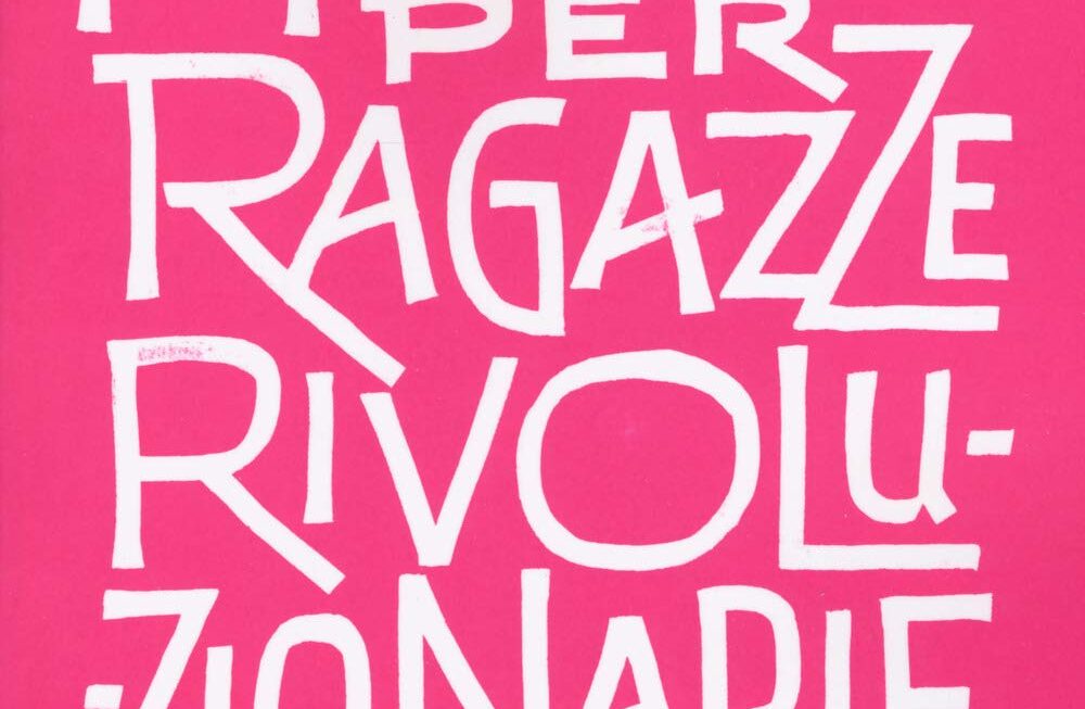 Manuale per ragazze rivoluzionarie